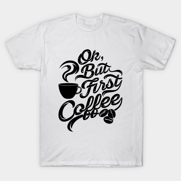 Shirts with coffee sayings on sale